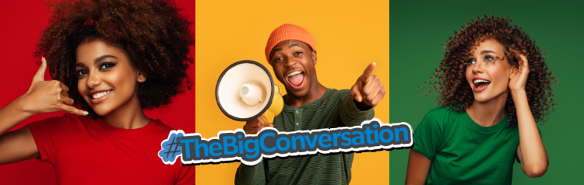 The Big Conversation logo over three pictures